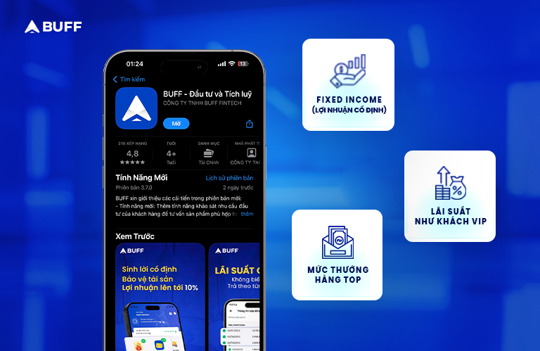 BUFF đầu tư và tích lũy dễ dùng, đáp ứng mọi nhu cầu tài chính cá nhân