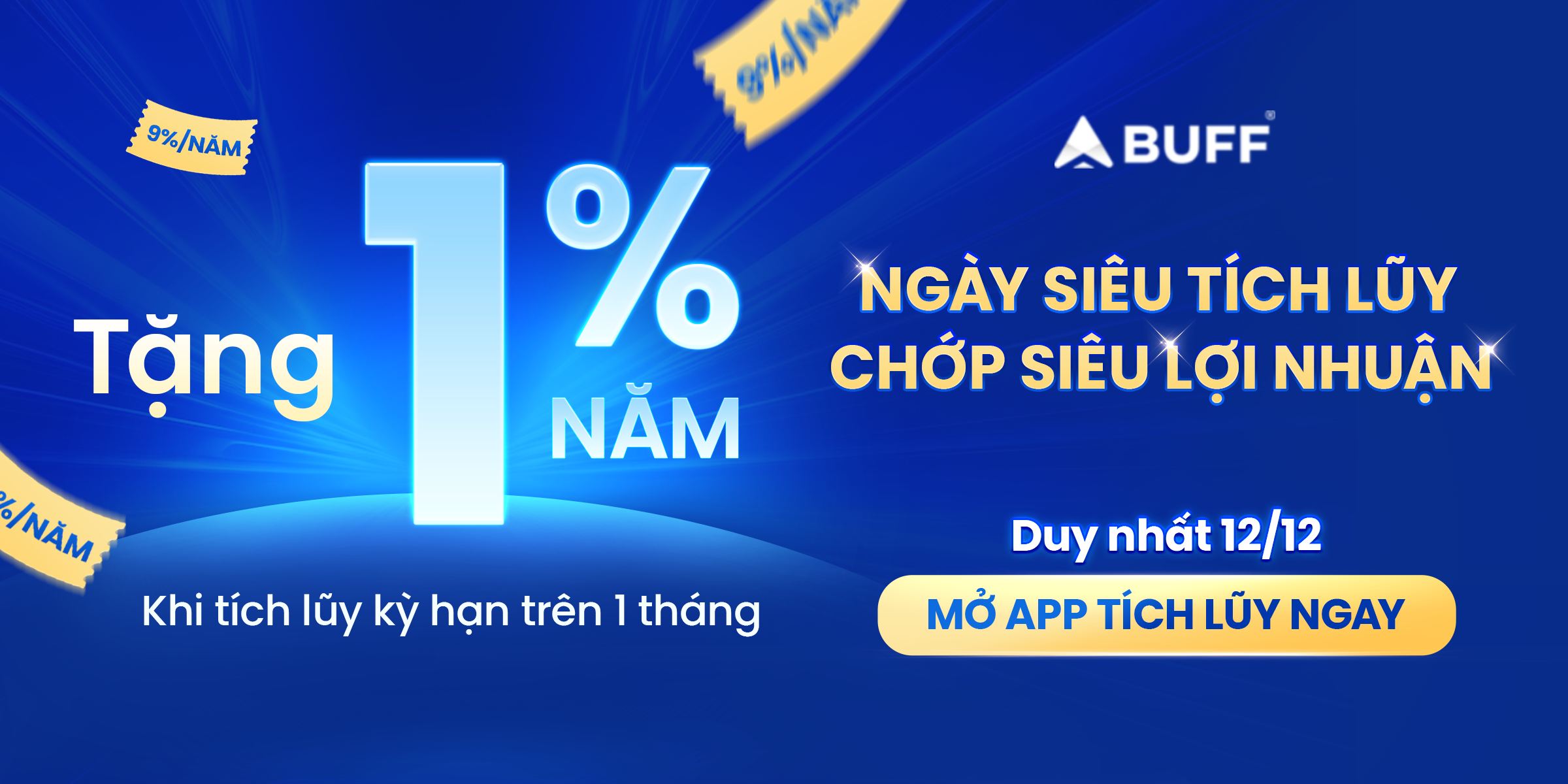 Siêu ưu đãi tích luỹ 12/12 dành toàn bộ khách hàng BUFF