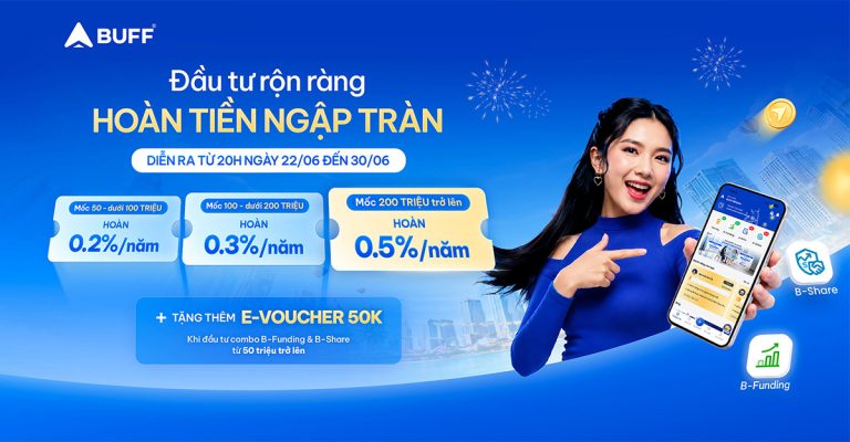 Tham gia đầu tư để nhận ưu đãi kép từ BUFF
